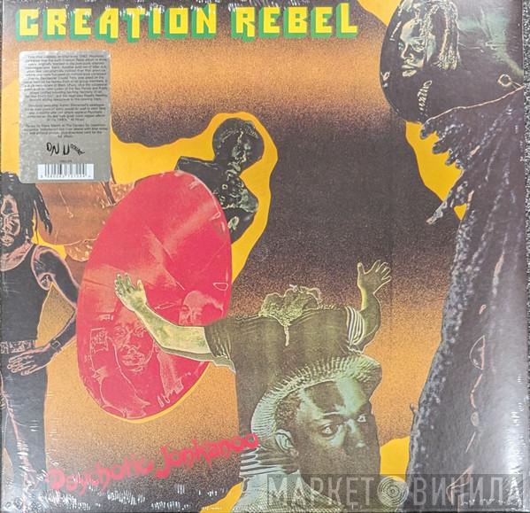 Creation Rebel - Psychotic Jonkanoo