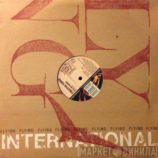  Creative Force  - It's So Good