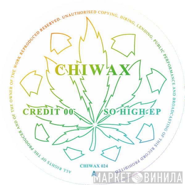 Credit 00 - So High EP