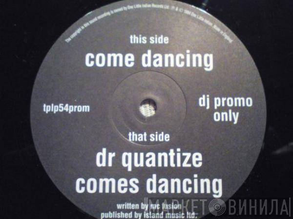 Credit To The Nation - Come Dancing