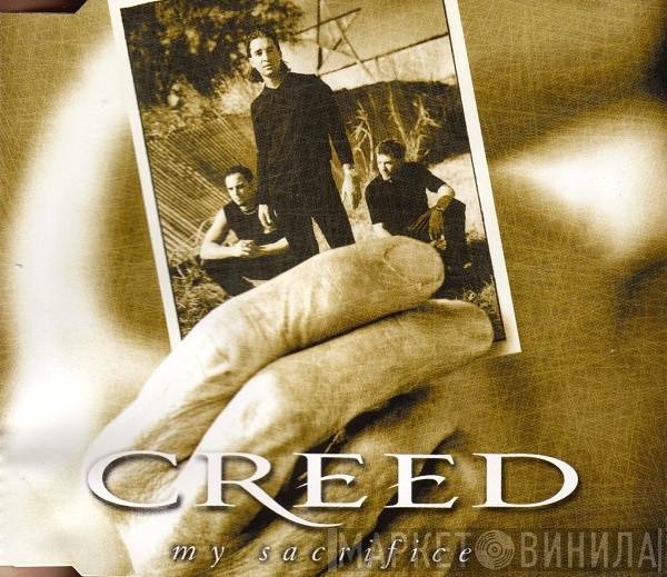  Creed   - My Sacrifice