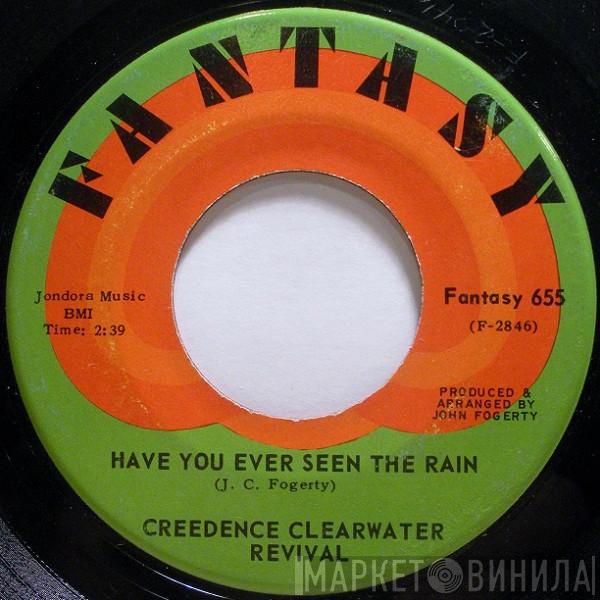  Creedence Clearwater Revival  - Have You Ever Seen The Rain / Hey Tonight