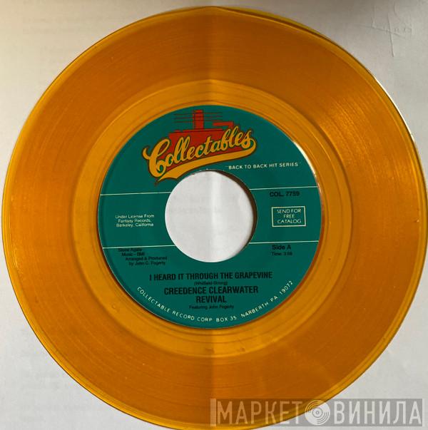  Creedence Clearwater Revival  - I Heard It Through The Grapevine / Good Golly Miss Molly