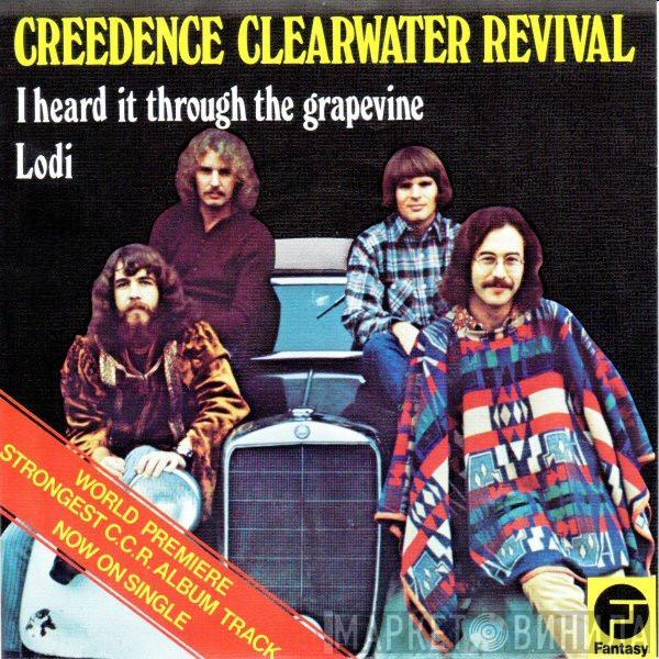  Creedence Clearwater Revival  - I Heard It Through The Grapevine / Lodi