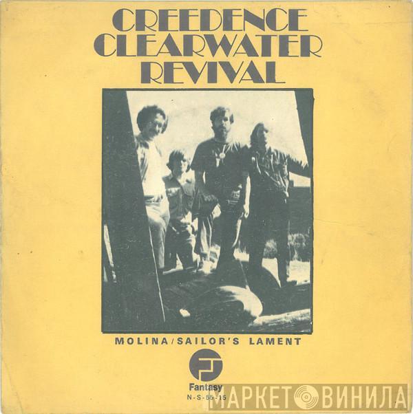  Creedence Clearwater Revival  - Molina / Sailor's Lament