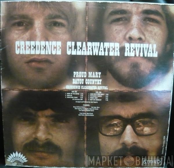  Creedence Clearwater Revival  - Proud Mary / Bayou Country