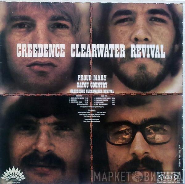 Creedence Clearwater Revival  - Proud Mary / Bayou Country