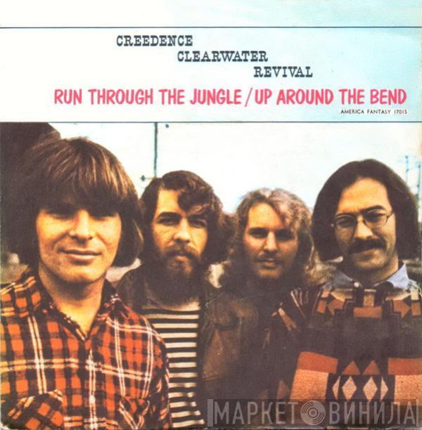  Creedence Clearwater Revival  - Run Through The Jungle / Up Around The Bend