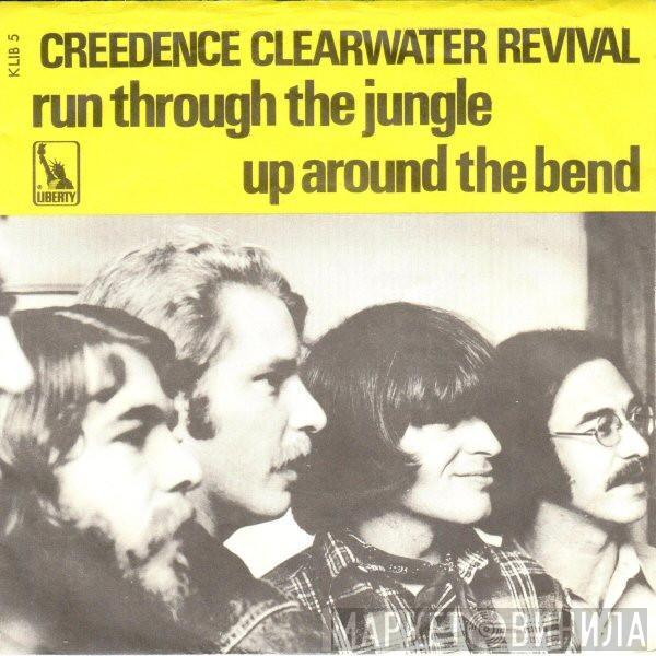  Creedence Clearwater Revival  - Run Through The Jungle / Up Around The Bend