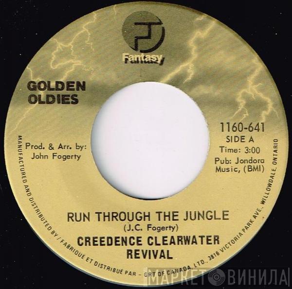  Creedence Clearwater Revival  - Run Through The Jungle / Up Around The Bend