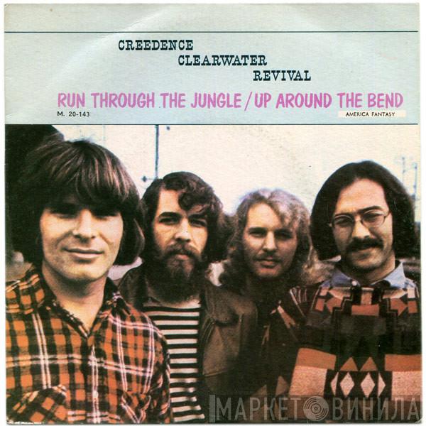  Creedence Clearwater Revival  - Run Through The Jungle / Up Around The Bend