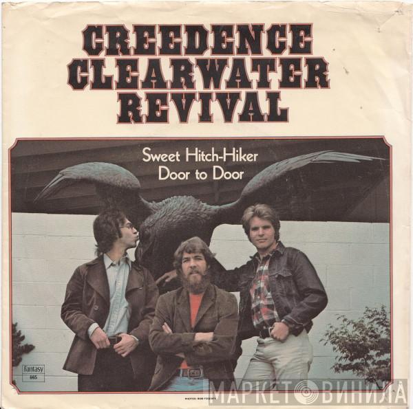  Creedence Clearwater Revival  - Sweet Hitch-Hiker / Door To Door