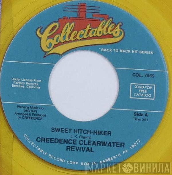  Creedence Clearwater Revival  - Sweet Hitch-Hiker / Door To Door