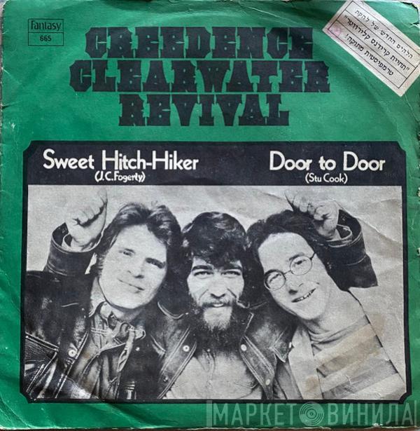 Creedence Clearwater Revival  - Sweet Hitch-Hiker / Door To Door