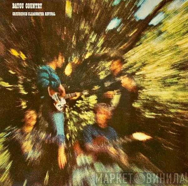  Creedence Clearwater Revival  - Bayou Country