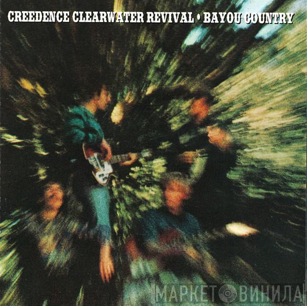  Creedence Clearwater Revival  - Bayou Country
