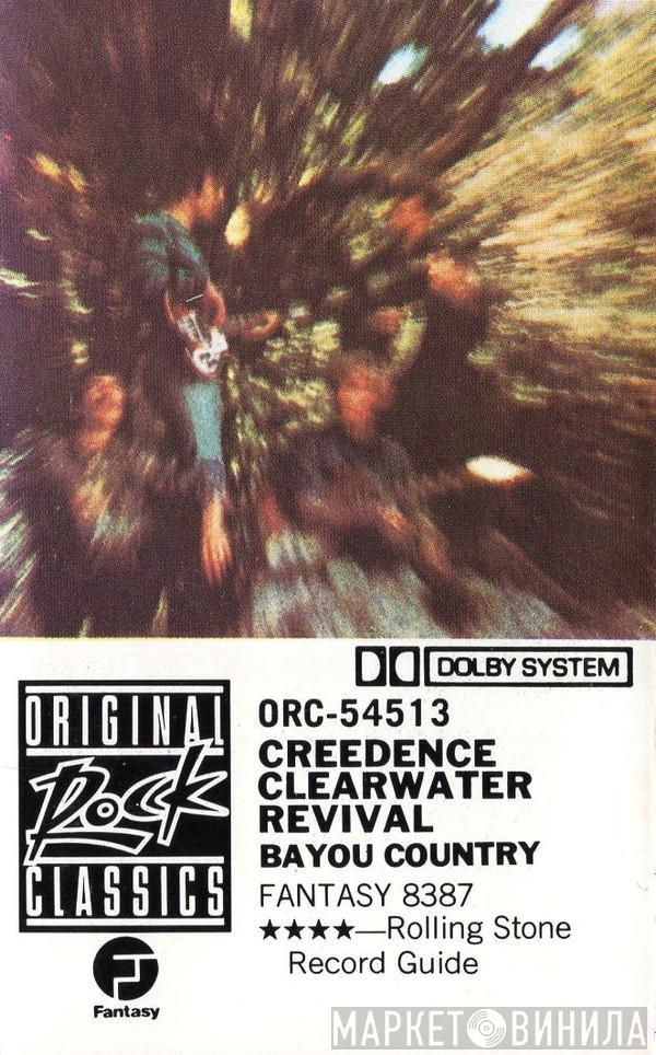  Creedence Clearwater Revival  - Bayou Country