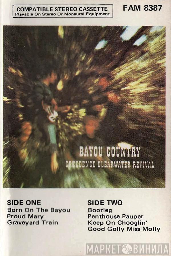  Creedence Clearwater Revival  - Bayou Country