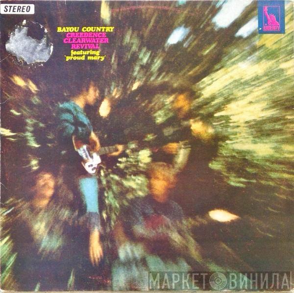  Creedence Clearwater Revival  - Bayou Country