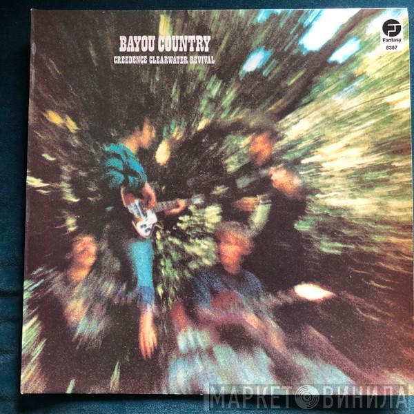  Creedence Clearwater Revival  - Bayou Country
