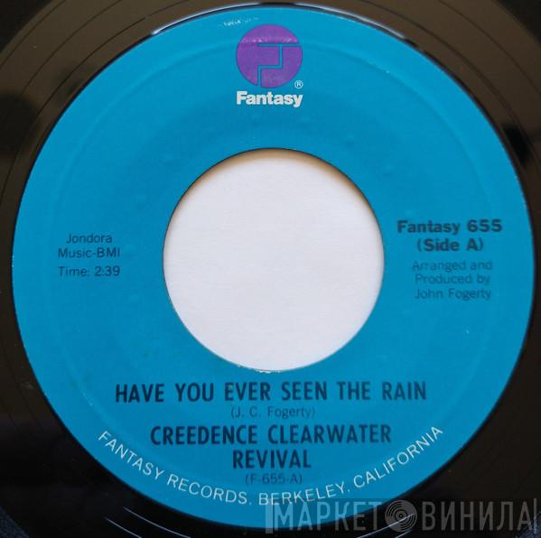  Creedence Clearwater Revival  - Have You Ever Seen The Rain