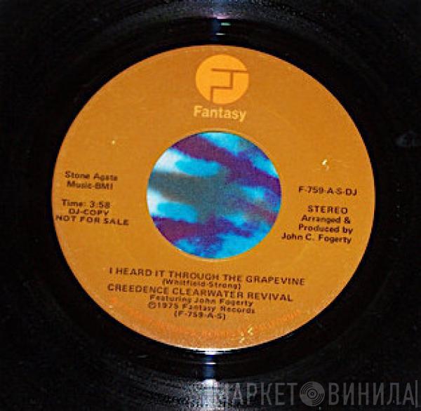  Creedence Clearwater Revival  - I Heard It Through The Grapevine