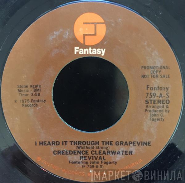  Creedence Clearwater Revival  - I Heard It Through The Grapevine