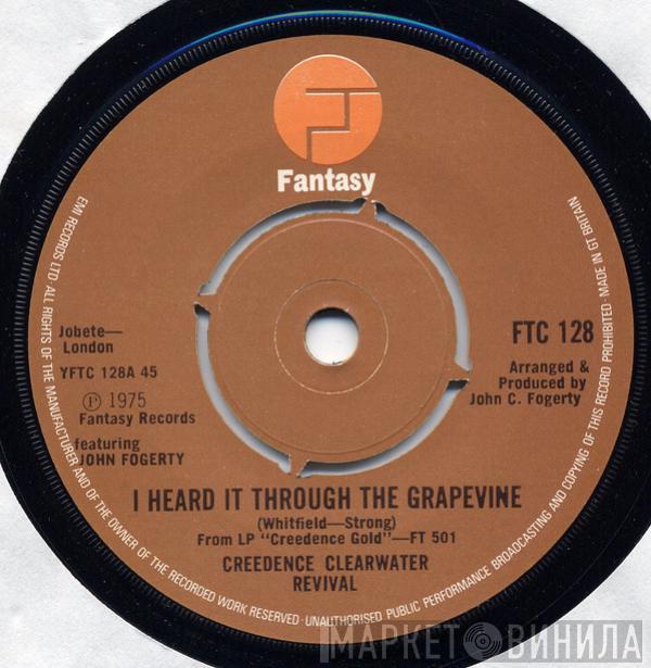  Creedence Clearwater Revival  - I Heard It Through The Grapevine