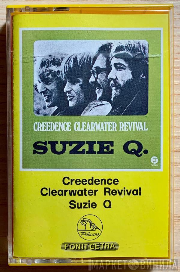  Creedence Clearwater Revival  - Suzie Q