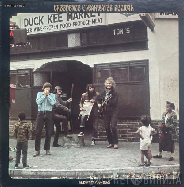  Creedence Clearwater Revival  - Willy And The Poor Boys