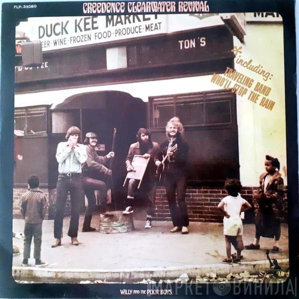 Creedence Clearwater Revival  - Willy And The Poor Boys