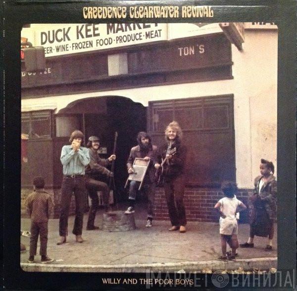  Creedence Clearwater Revival  - Willy And The Poor Boys
