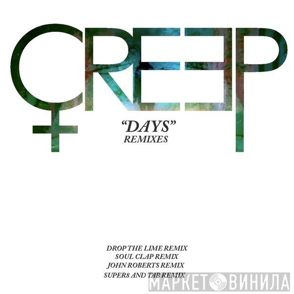  Creep   - Days (Remixes)