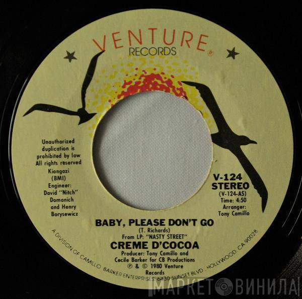 Creme D'Cocoa - Baby, Please Don't Go