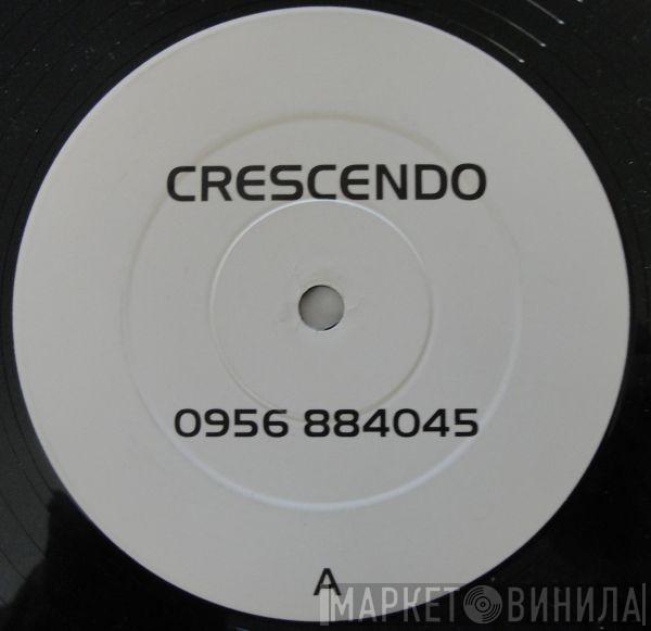 Crescendo - Crescendo