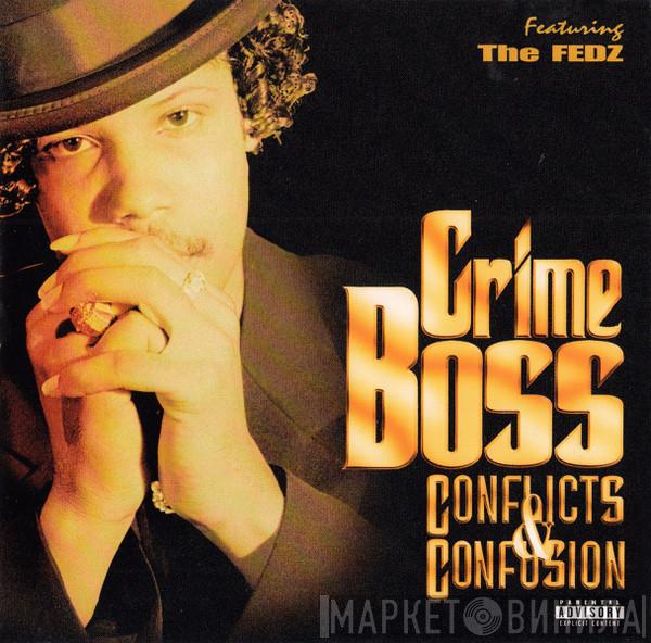  Crime Boss  - Conflicts & Confusion