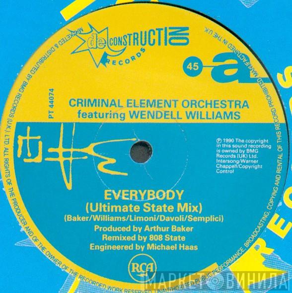  Criminal Element Orchestra  - Everybody (Ultimate State Mix)