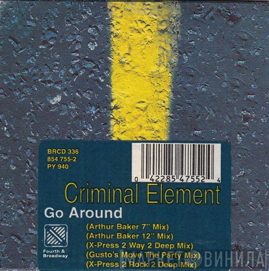  Criminal Element Orchestra  - Go Around
