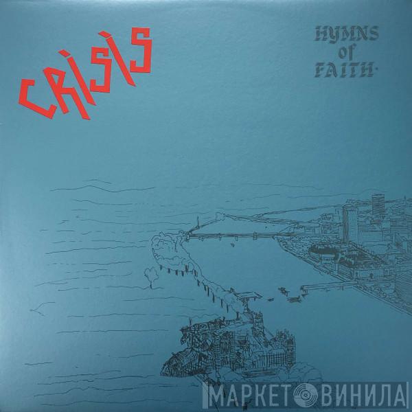 Crisis  - Hymns Of Faith