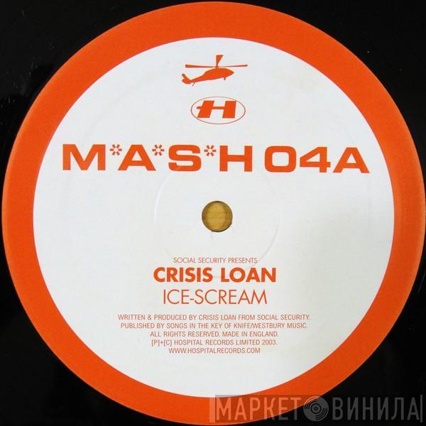 Crisis Loan - Ice Scream / Rumplestiltskin