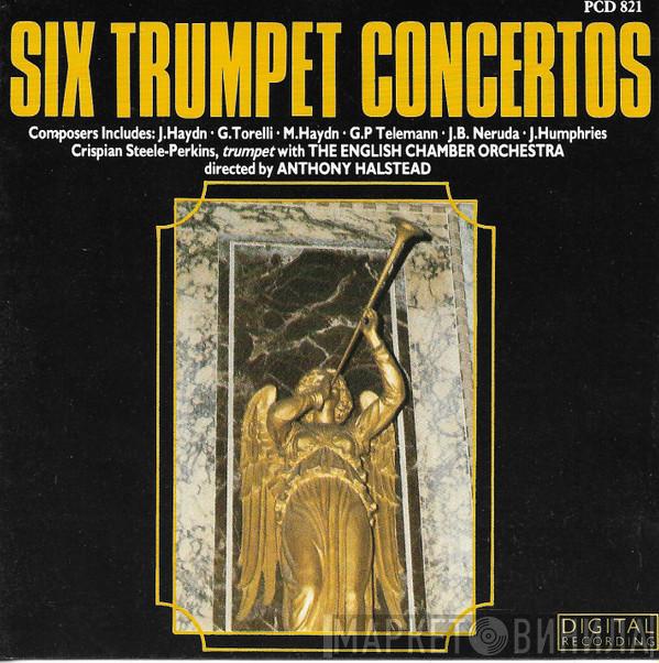 Crispian Steele-Perkins, English Chamber Orchestra, Anthony Halstead - Six Trumpet Concertos