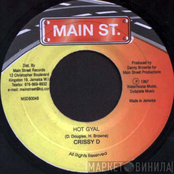 Crissy D - Hot Gyal
