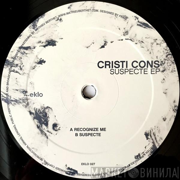 Cristi Cons - Suspecte EP