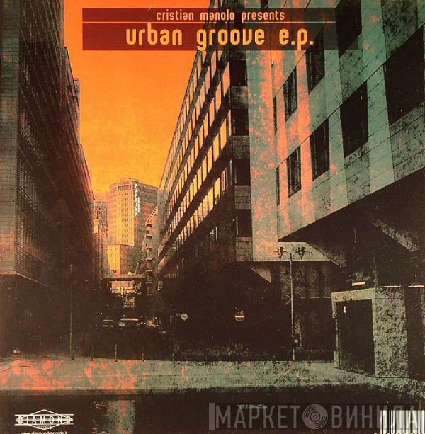 Cristian Manolo - Urban Groove E.P.
