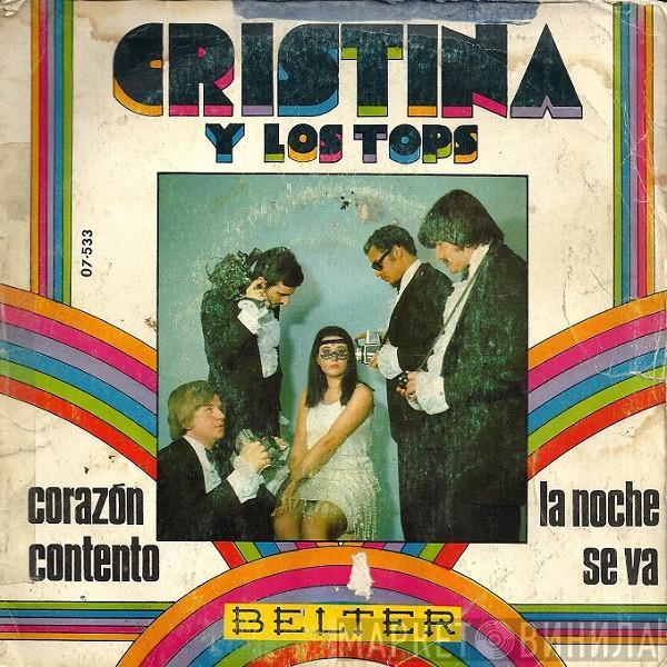 Cristina , Los Tops - Corazon Contento / La Noche Se Va