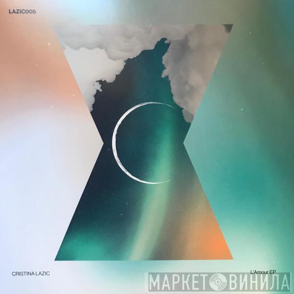 Cristina Lazic - L’Amour EP
