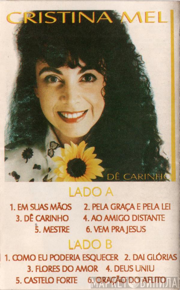  Cristina Mel  - Dê Carinho - Playback