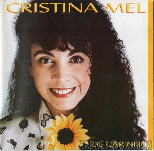  Cristina Mel  - Dê Carinho