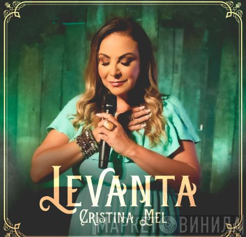  Cristina Mel  - Levanta