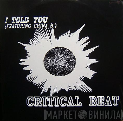 Critical Beat - I Told You